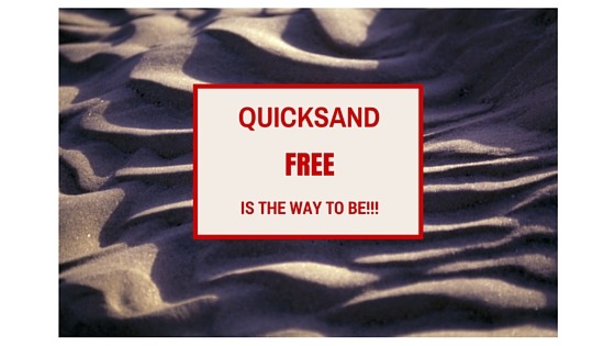 Quicksand Free!!!
